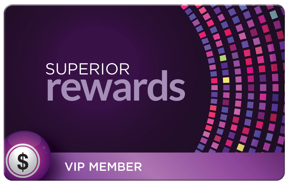 A Rewards card that says "Superior Rewards"